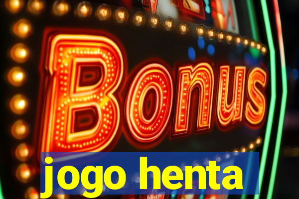 jogo henta